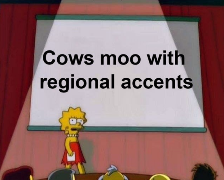 i had to google this to confirm. moo