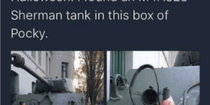 always check the candy for sherman tanks