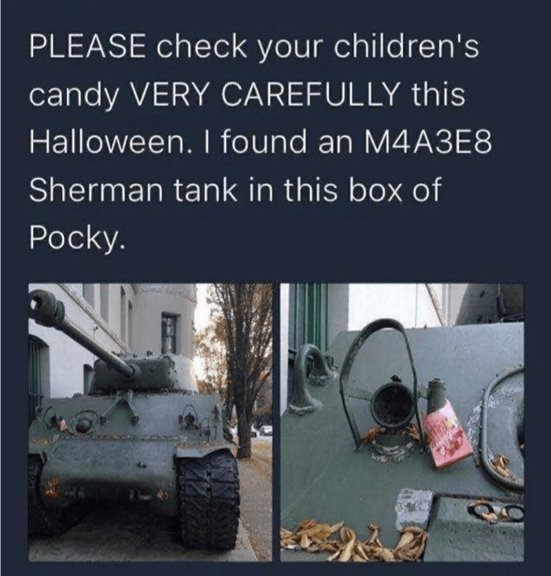 always check the candy for sherman tanks