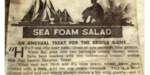 Sea Foam Salad. Report back.