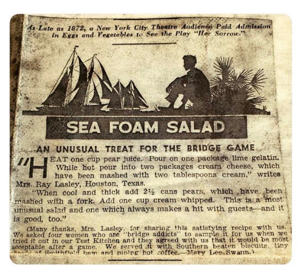 Sea Foam Salad. Report back.