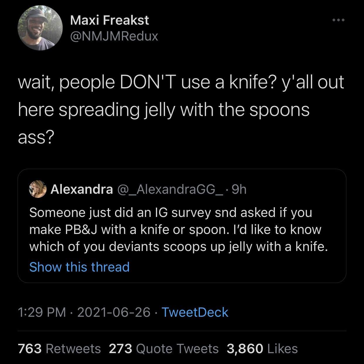 do you use a spoon ass or a knife?
