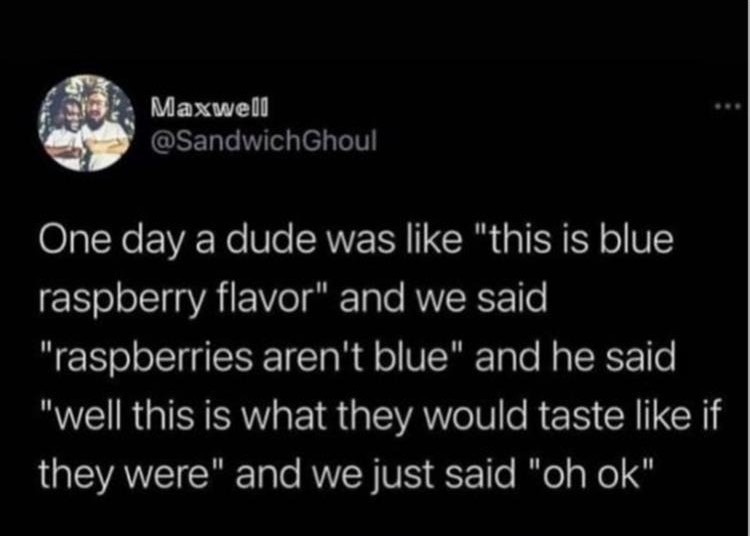 tastes like blue
