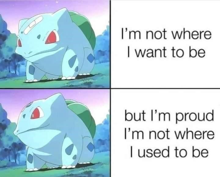 we all need to be as positive as bulbasaur