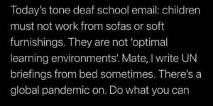 school’s shouldn’t police a kid’s at home learning environment