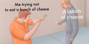 looks like i’m eating a bunch of cheese