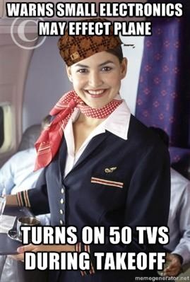 Scumbag stewardess.