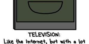 Television: Like the Internet, but…