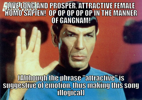 Oppa Gangnam Spock
