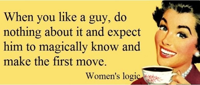 Women's logic.