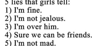 Lies girls tell.