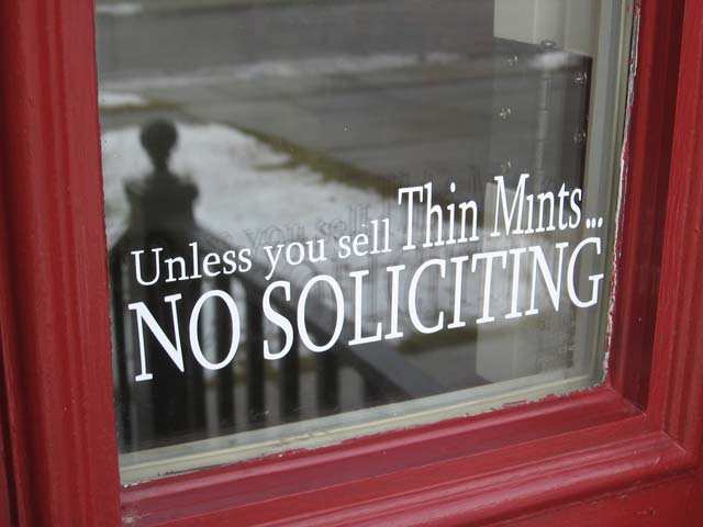 No soliciting.