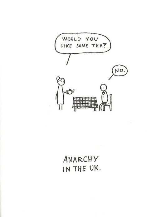 Anarchy in the UK.