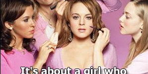 If you watch Mean Girls backwards…