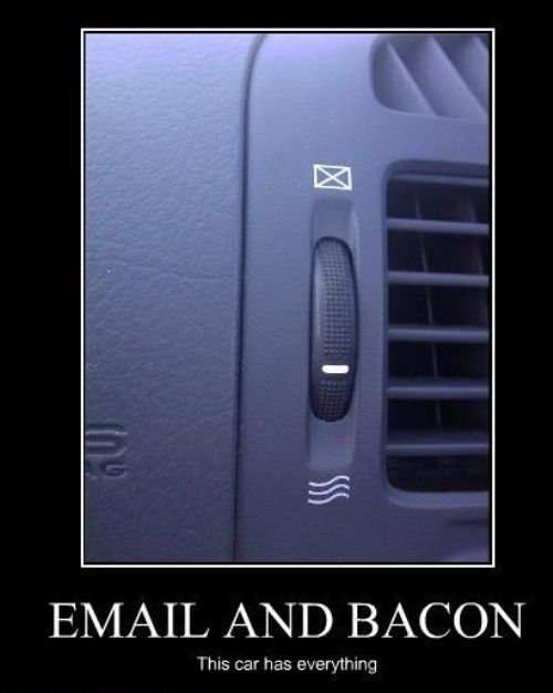 Email and bacon.