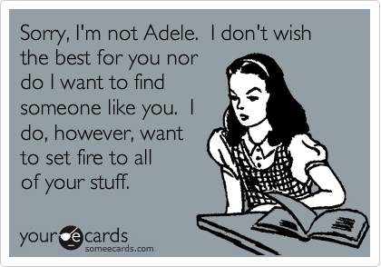 Me vs. Adele.