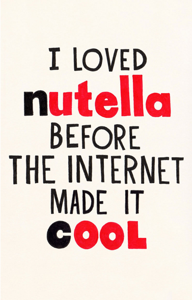 Nutella hipster.
