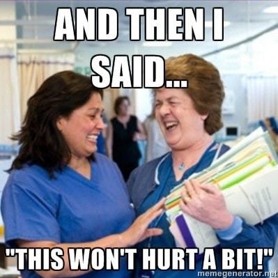 Scumbag nurses.