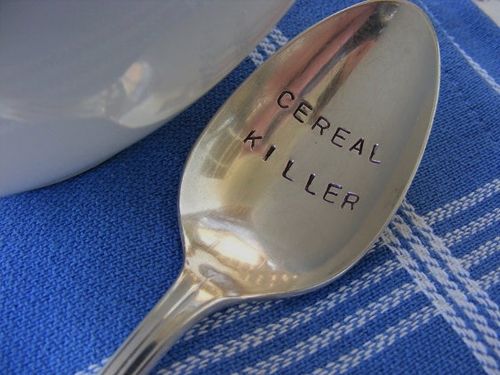 Cereal killer.