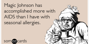 AIDS vs. allergies.