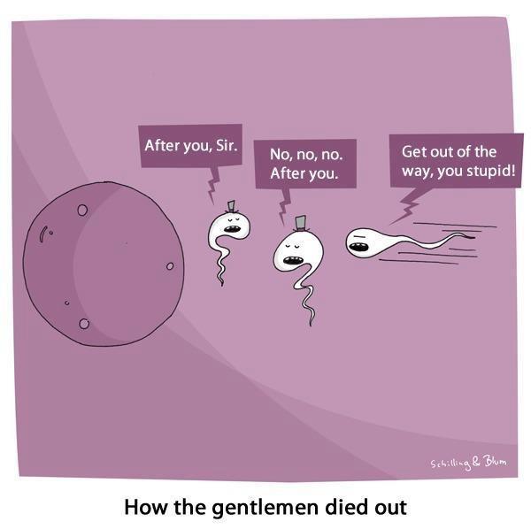Why there are no gentlemen today.