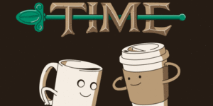 What time is it? Coffee time!