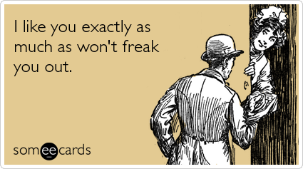 Don't freak out...