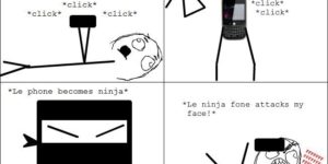 le ninja phone.