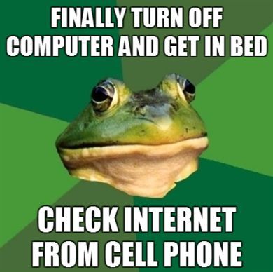 Finally turn off computer and get in bed...