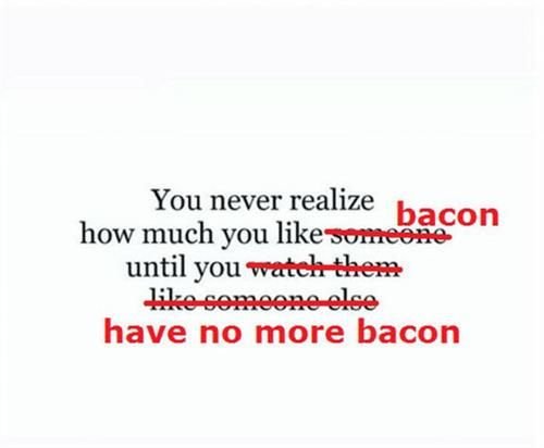 The power of bacon.