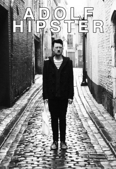 Adolf Hipster.