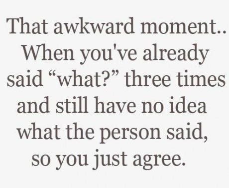 That awkward moment...