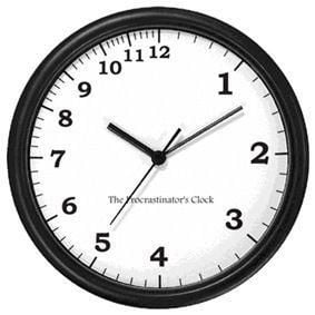 Procrastinators clock.
