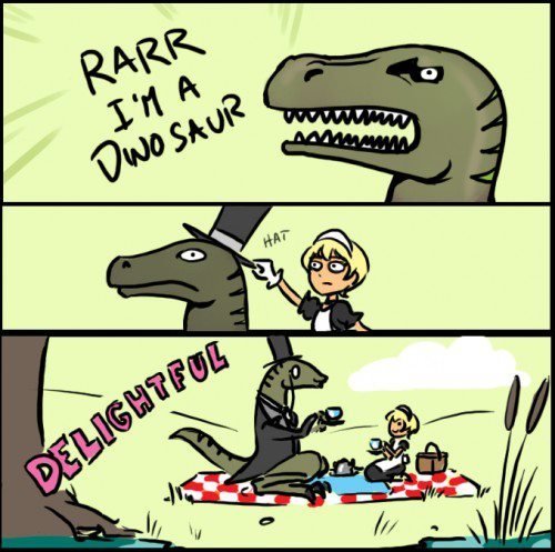 Like a dino-sir.