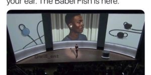 The+Babel+fish+is+real.