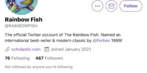 Has somebody checked on Rainbow Fish…?