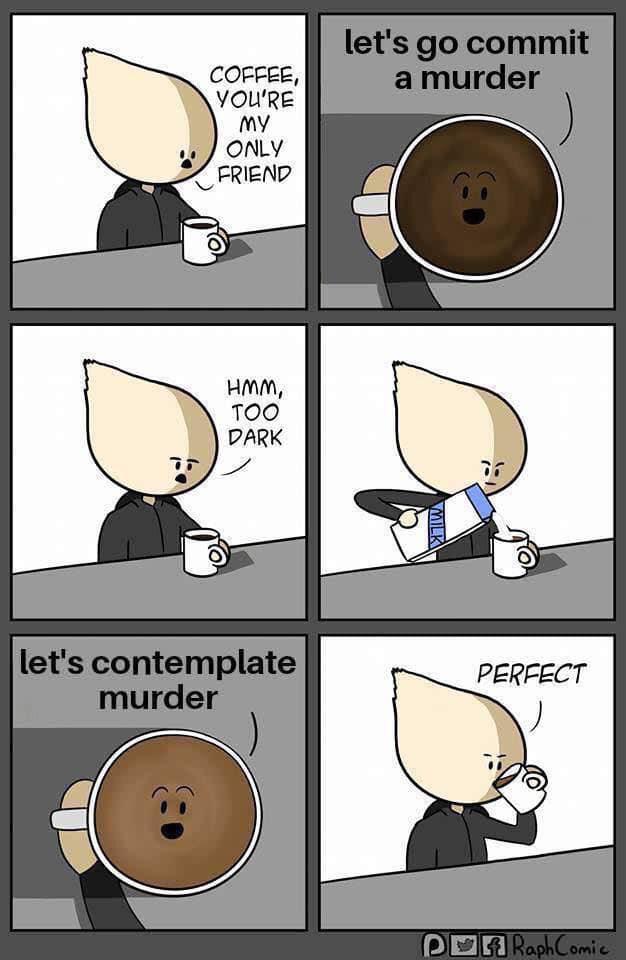 Coffee- have it your way.