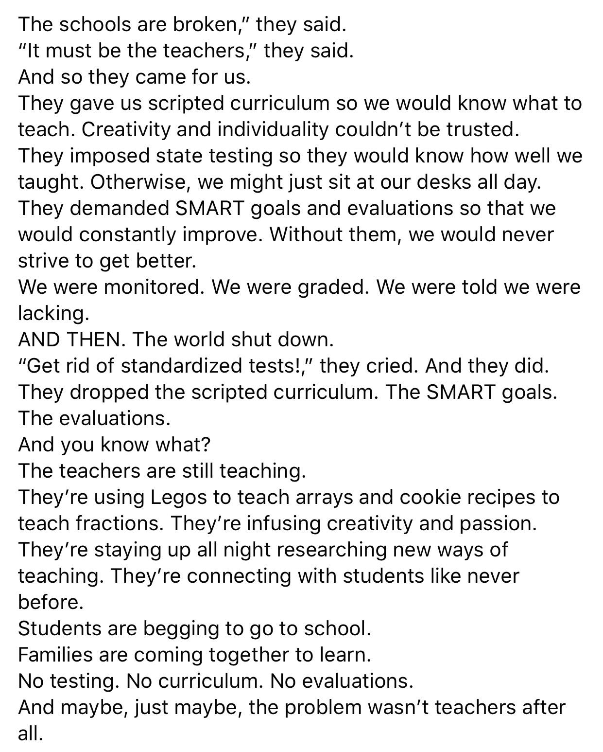 It was never the teachers.