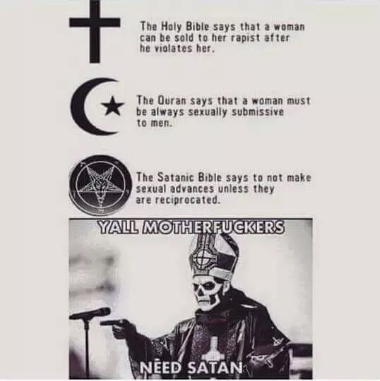 Y'all need Satan in your life.