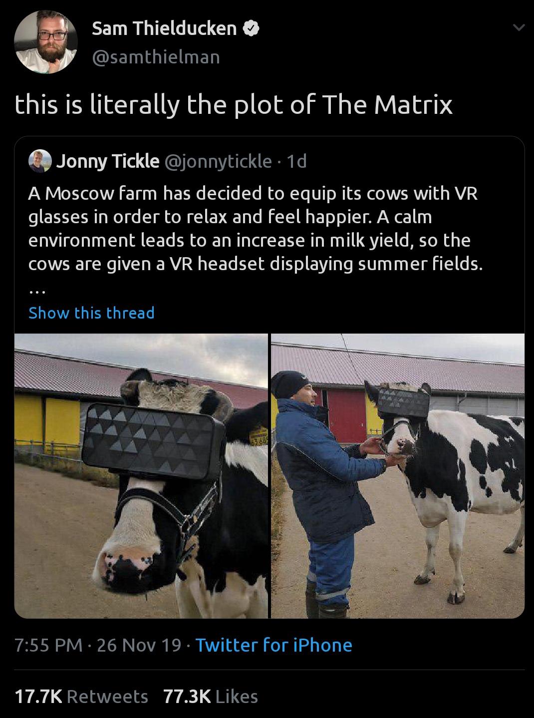 The Matrix but with cows.