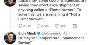Musk can’t ship Flamethrower