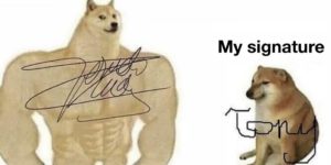 Well I think your signature is GRRREAT!