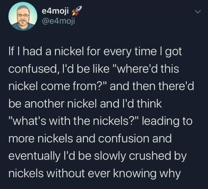 NICKLES! - Andy Dwyer, probably. 