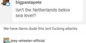 Good ol’ Dutch engineering.