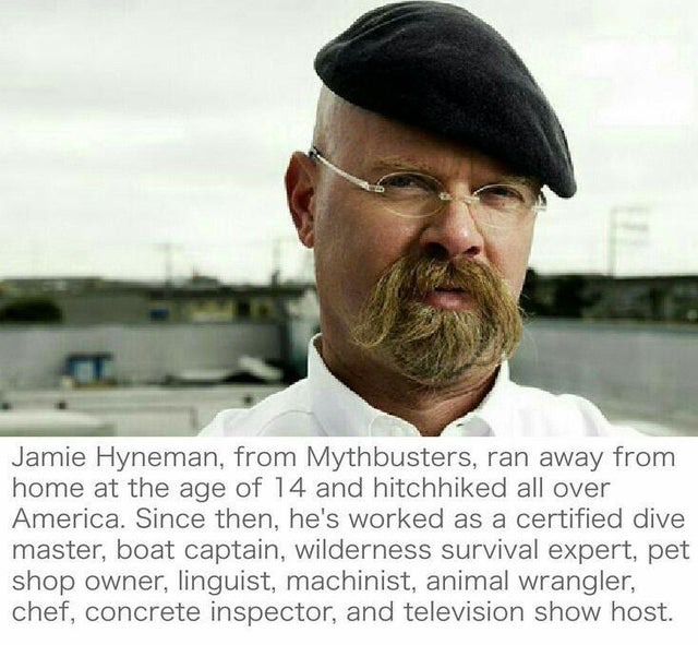 Meet Jamie Hyneman.