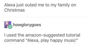 Alexa, ruin christmas with my family this year