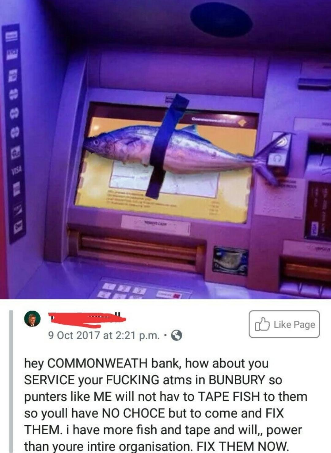 Something fishy about that ATM...