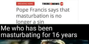 Pope is old news.