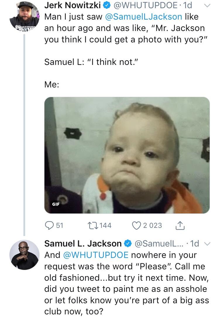 Samuel Jackson is old fashioned.