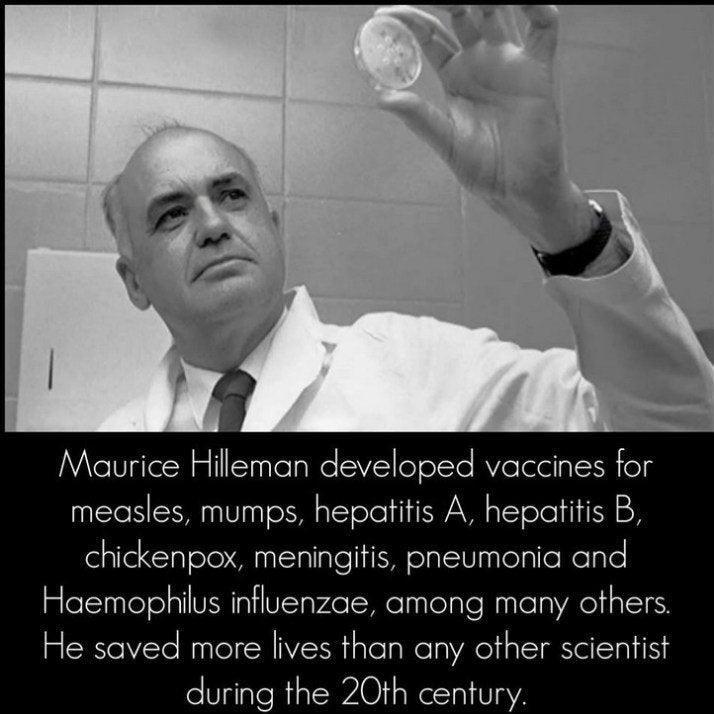 Meet Maurice Hilleman. Scientist extraordinaire. 